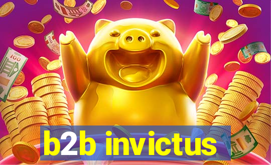 b2b invictus